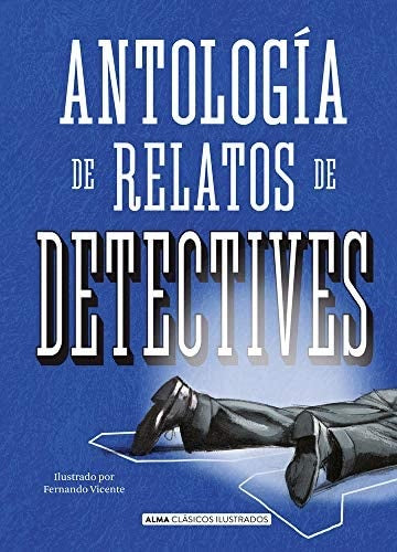 Antología de relatos de detectives | Varios autores