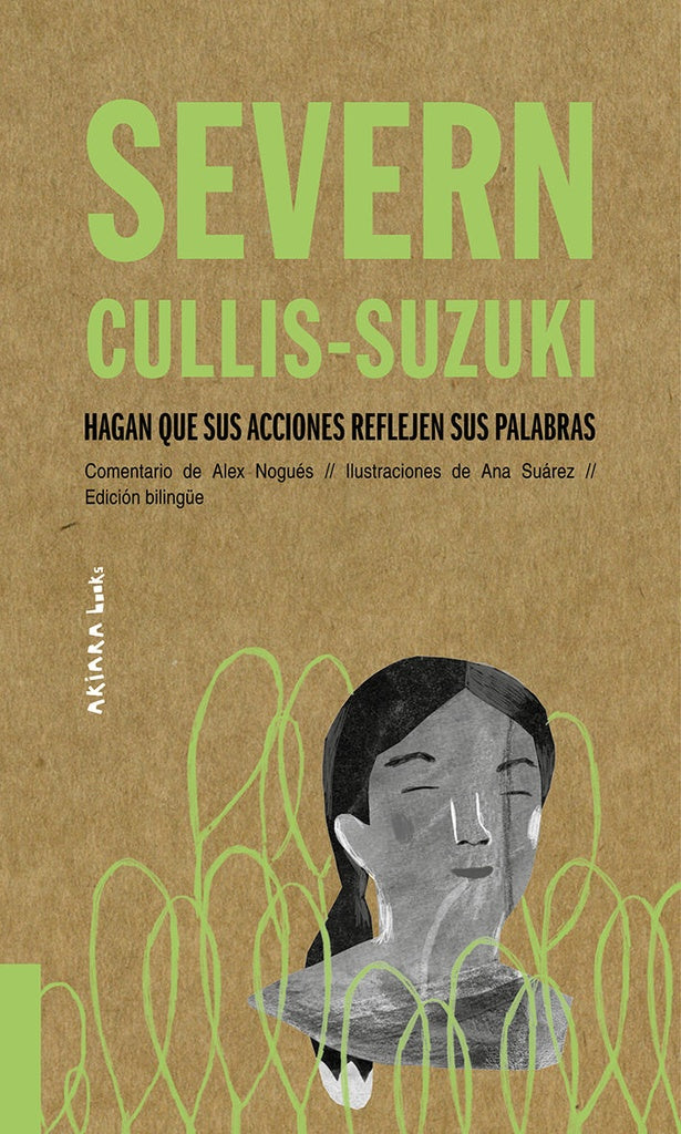 Severn Cullis-Suzuki: Hagan que sus acciones reflejen sus palabras | ALEX NOGUES