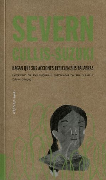 Severn Cullis-Suzuki: Hagan que sus acciones reflejen sus palabras | ALEX NOGUES
