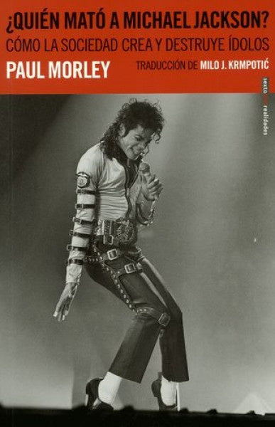 Quién mató a Michael Jackson? | Paul Morley