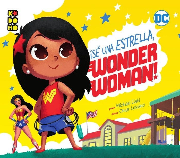 ¡Sé una estrella, Wonder Woman! | Michael Dahl