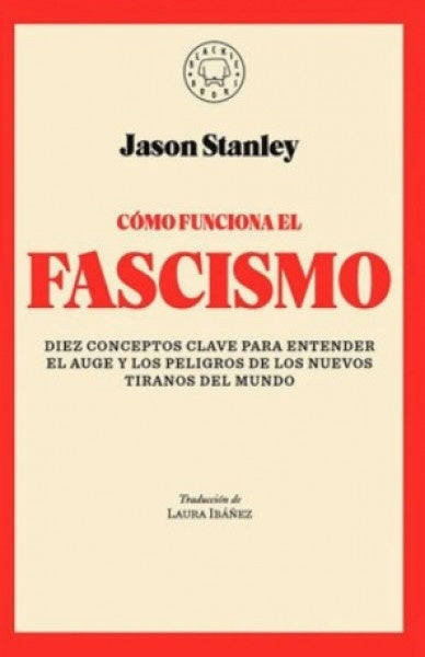 Cómo funciona el fascismo | JASON STANLEY