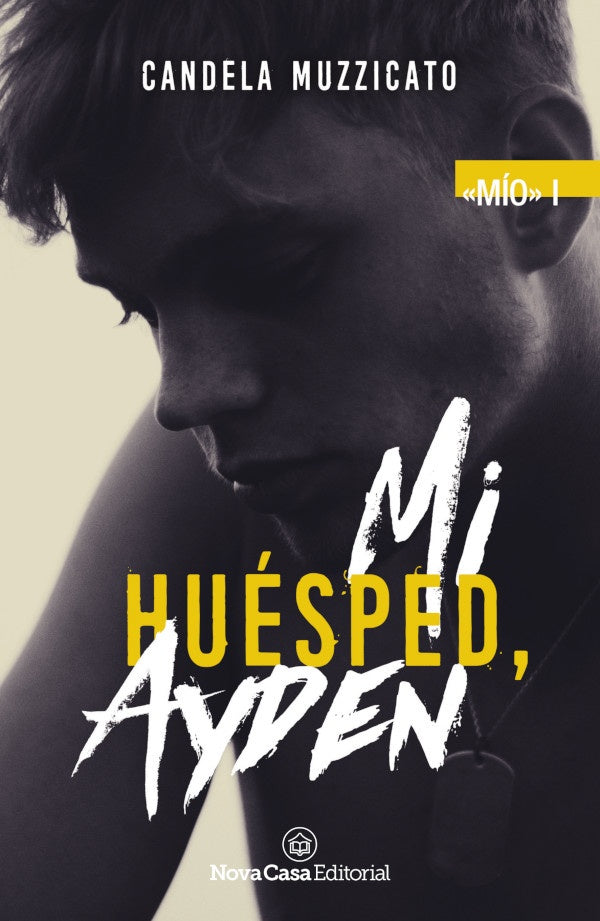 Mi huésped, Ayden | CANDELA MUZZICATO