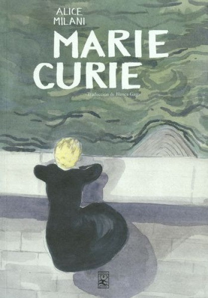 Marie Curie | Alice Milani