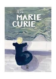 Marie Curie | Alice Milani