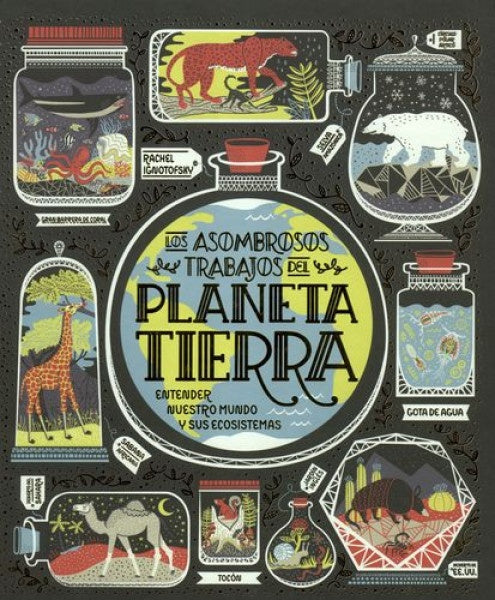 Los asombrosos trabajos del planeta Tierra | RACHEL IGNOTOFSKY