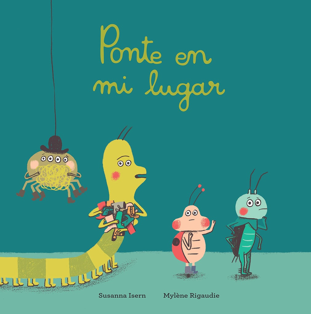 Ponte en mi lugar | Susanna Isern - Mylene Rigaudie