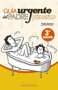 GUIA URGENTE DEL PADRE PRIMERIZO | SIN ASIGNAR