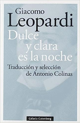 Dulce y clara es la noche | GIACOMO LEOPARDI