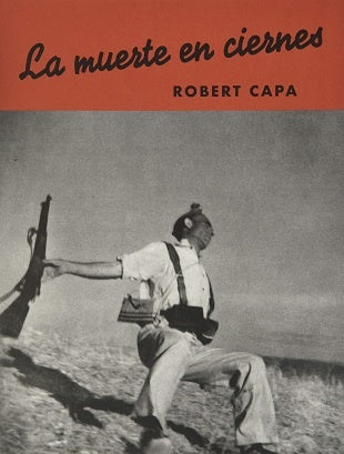 La muerte en ciernes | ROBERT CAPA