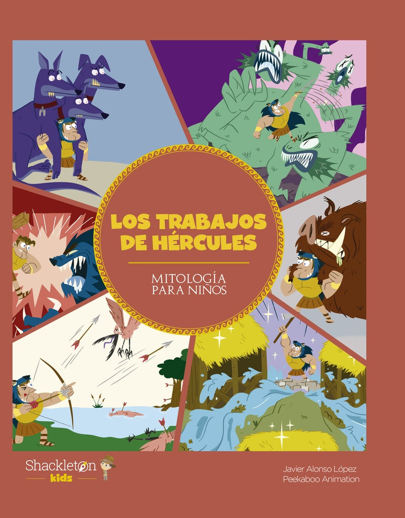 Los trabajos de Hércules. Mitología para niños | Javier Alonso López