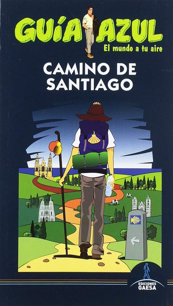Camino de Santiago
. Guía Azul | Ediciones Gaesa