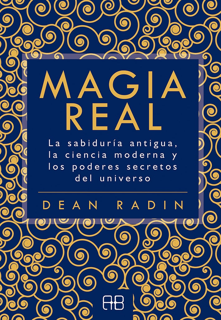 Magia real | DEAN RADIN