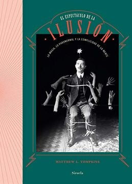 El espectáculo de la ilusión | Matthew L. Tompkins