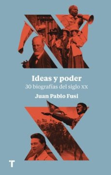 Ideas y poder | JUAN PABLO FUSI