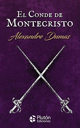 El Conde de Montecristo
| ALEJANDRO DUMAS