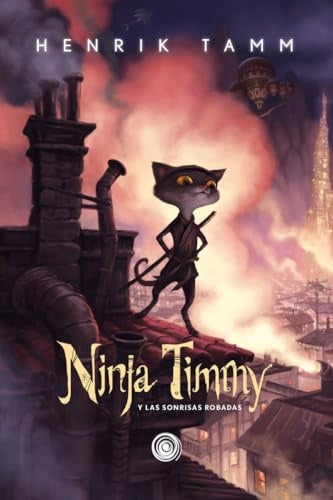 Ninja Timmy y las sonrisas robadas | Henrik Tamm