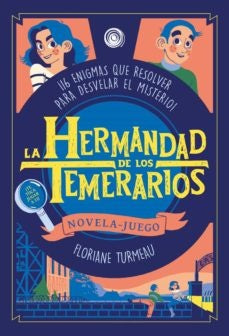 La hermandad de los temerarios
| Floriane Turmeau