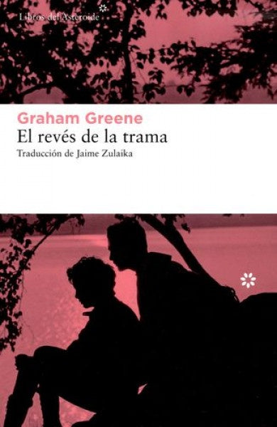 El revés de la trama | GRAHAM GREENE
