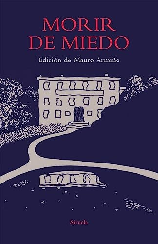 Morir de miedo | Mauro Armiño