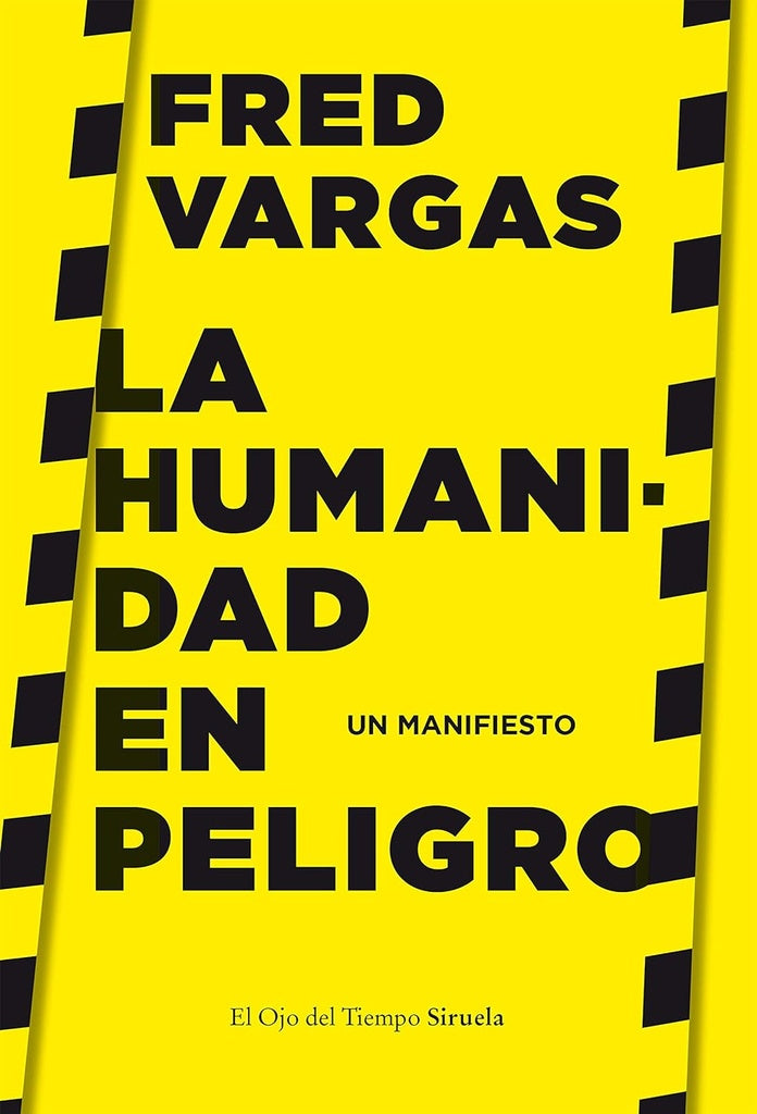 La humanidad en peligro | FRED VARGAS