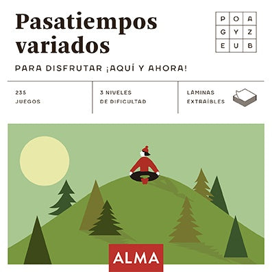 Pasatiempos variados. Para disfrutar aquí y ahora ! | Varios autores