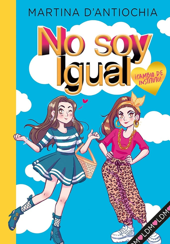 ¡Cambio de instituto! No soy igual 1 | Martina D' Antiochia