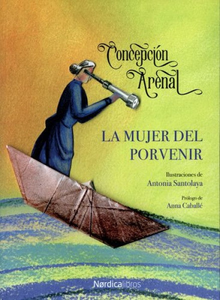 La mujer del porvenir | Concepción Arenal