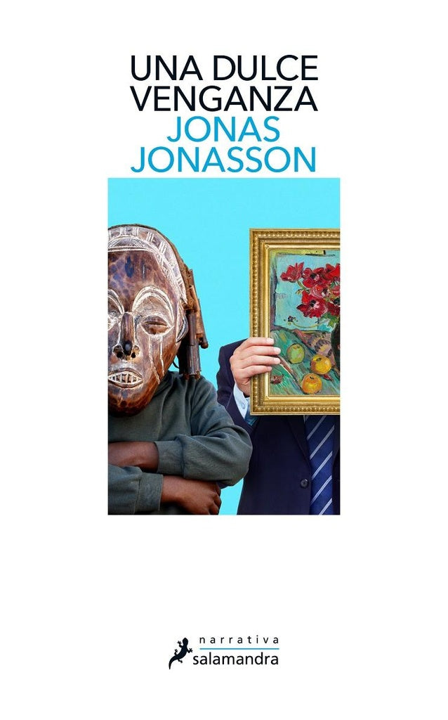 Una dulce venganza | JONAS JONASSON