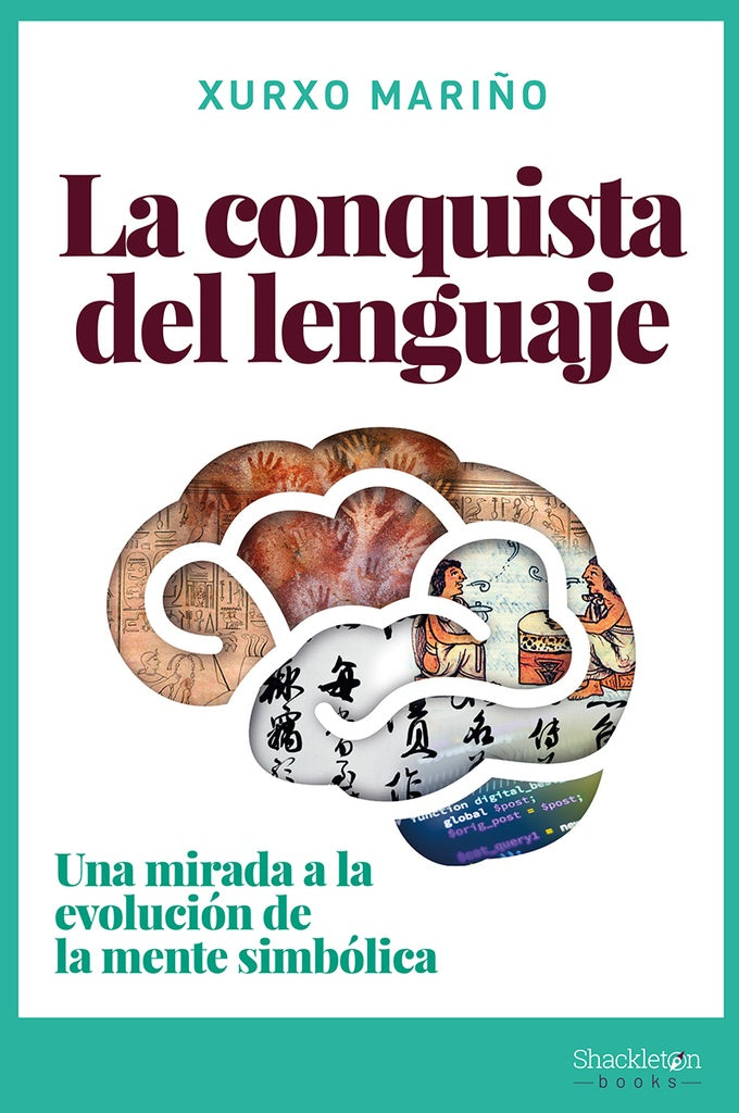 La conquista del lenguaje | Xurxo Mariño