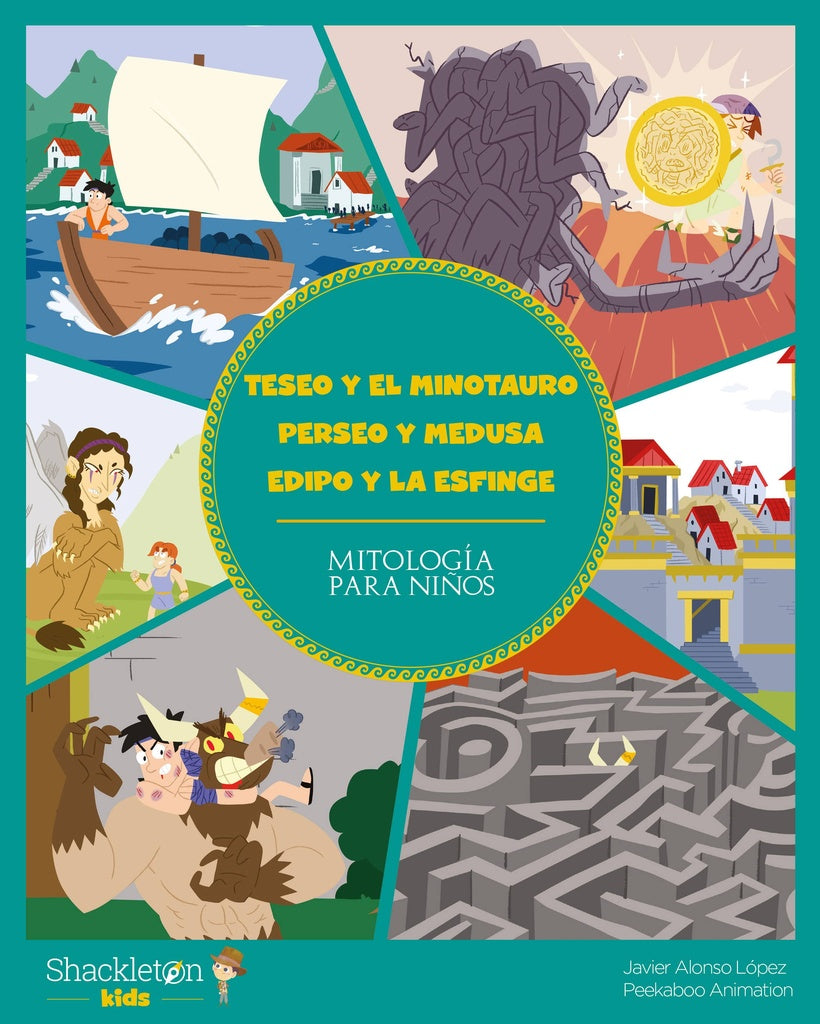 Teseo y el Minotauro / Perseo y Medusa / Edipo y la Esfinge
. Mitología para niños | Javier Alonso López