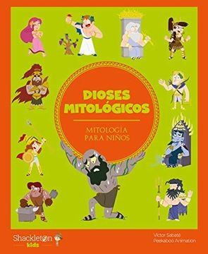 Dioses mitológicos. Mitología para niños | SABATE VICTOR/ HOUSE WUJI