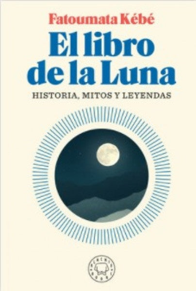 El libro de la luna | Fatoumata Kebe