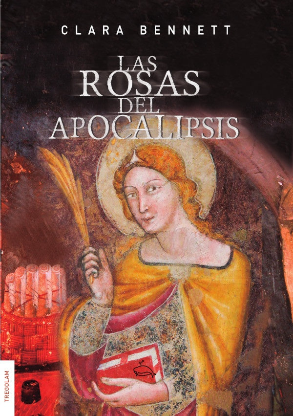 Las rosas del apocalipsis | CLARA BENNETT