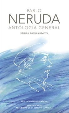 Antología general | PABLO NERUDA