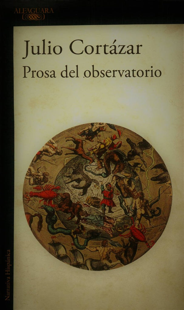 Prosa del observatorio | Julio Cortázar
