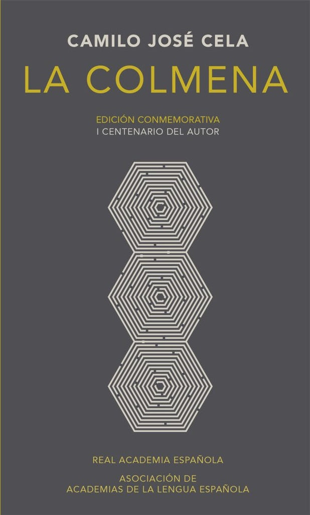 La colmena (edición conmemorativa de la RAE) | CAMILO JOSE CELA
