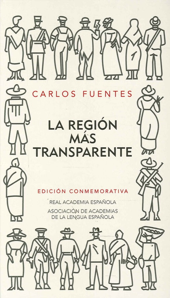 La región más transparente (edición conmemorativa de la RAE) | CARLOS FUENTES