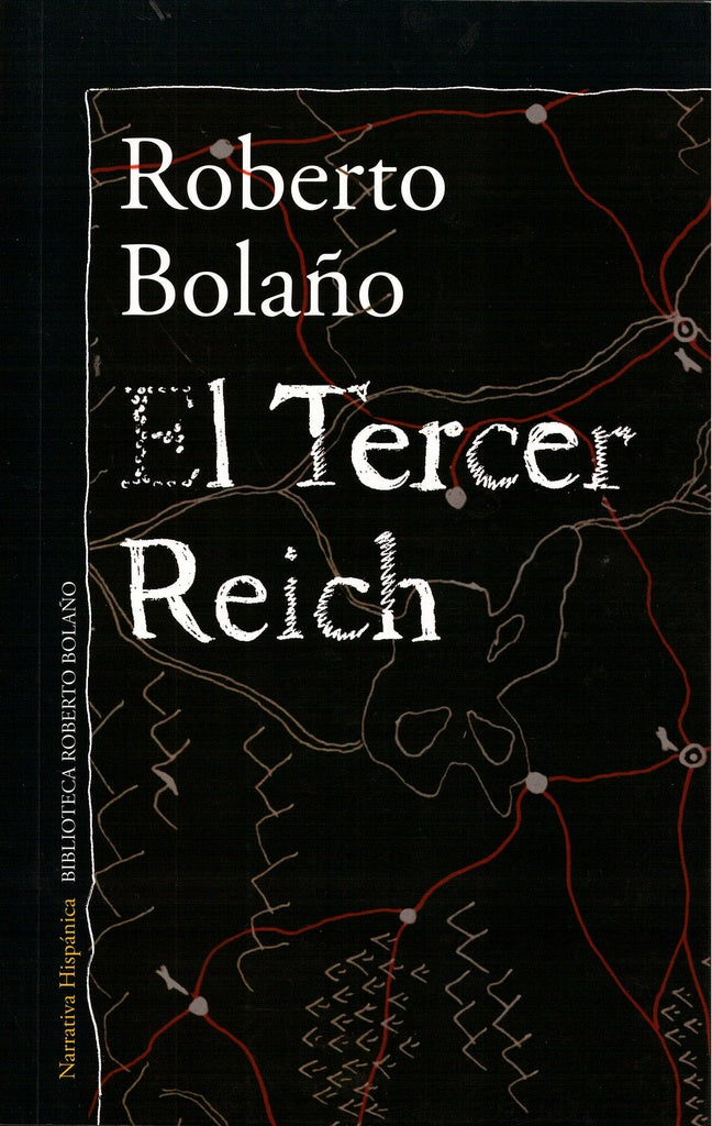 El tercer Reich | ROBERTO BOLAÑO