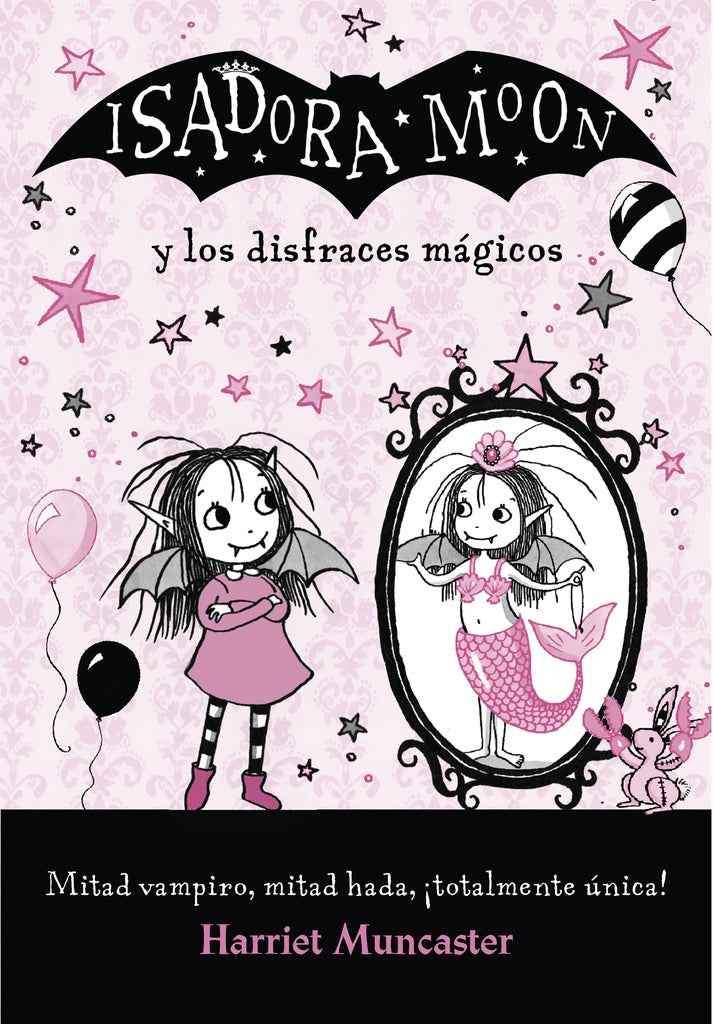 Isadora Moon y los disfraces mágicos | Harriet Muncaster