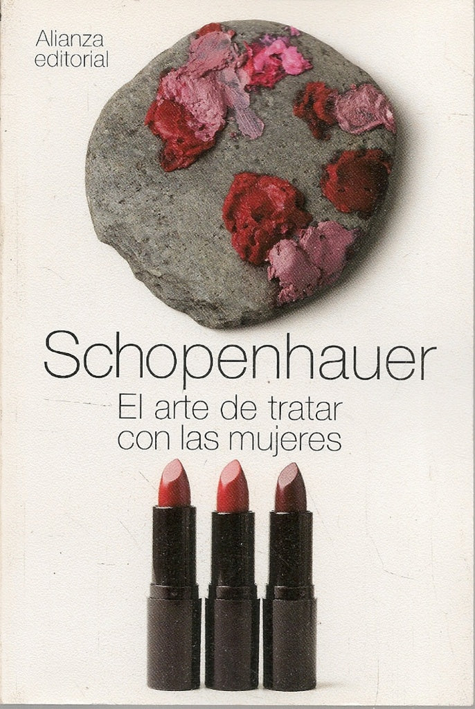 EL ARTE DE TRATAR CON LAS MUJERES | Arthur Schopenhauer