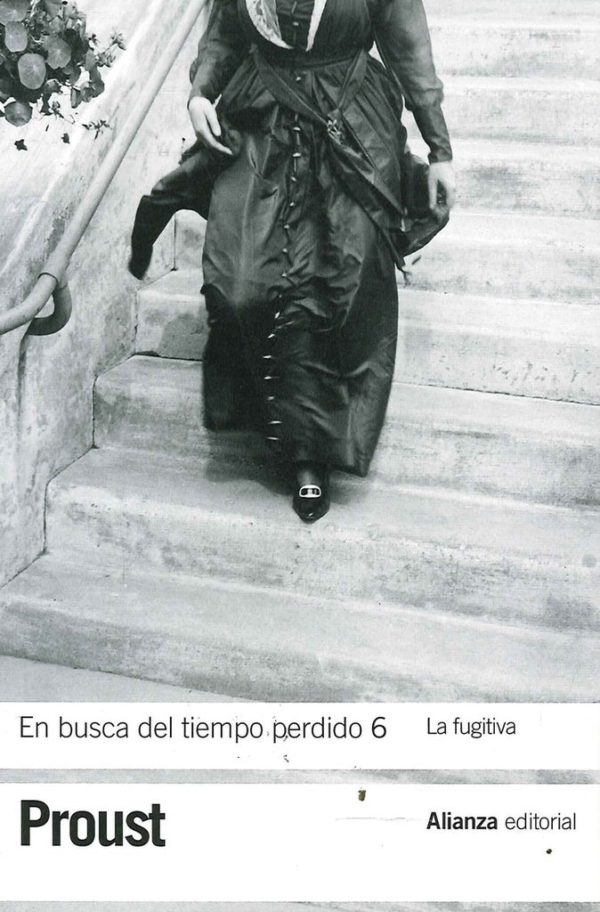 En busca del tiempo perdido 6. La fugitiva | PROUST