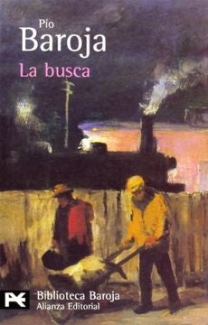 La busca | PIO BAROJA