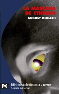 LA MASCARA DE CTHULHU | AUGUST DERLETH