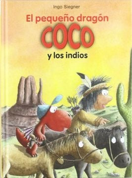 El pequeño dragón Coco y los indios
| INGO SIEGNER