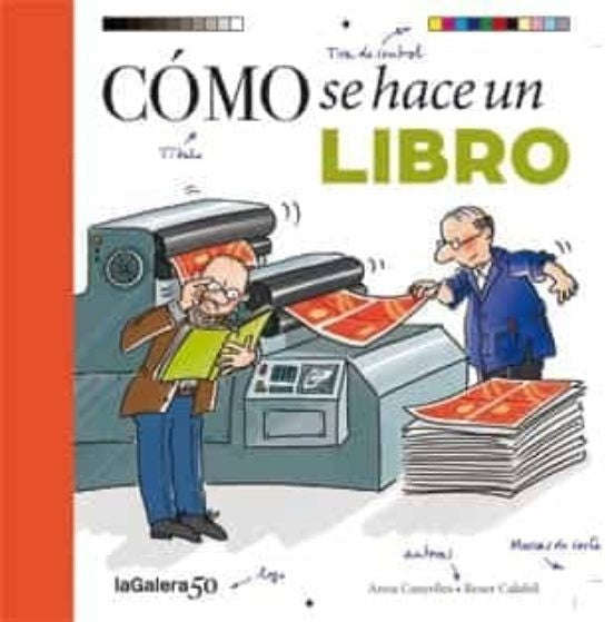 Cómo se hace un libro | Canyelles, Calafell