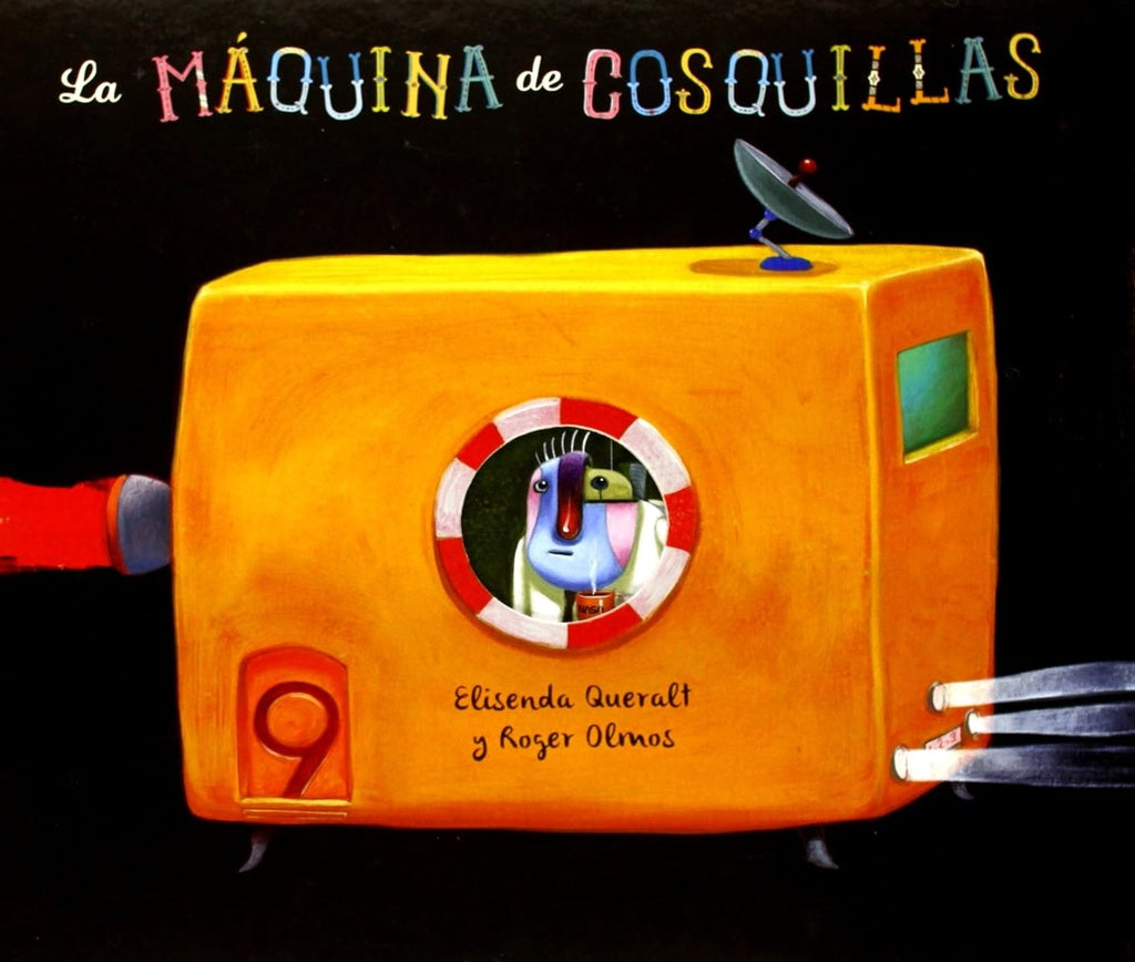 La máquina de cosquillas | Elisenda Queralt Monsó