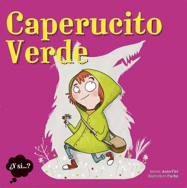 El Caperucito Verde
| Anna Fité