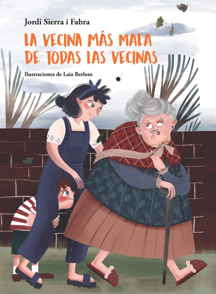 La vecina más mala de todas las vecinas
| JORDI SIERRA I FABRA