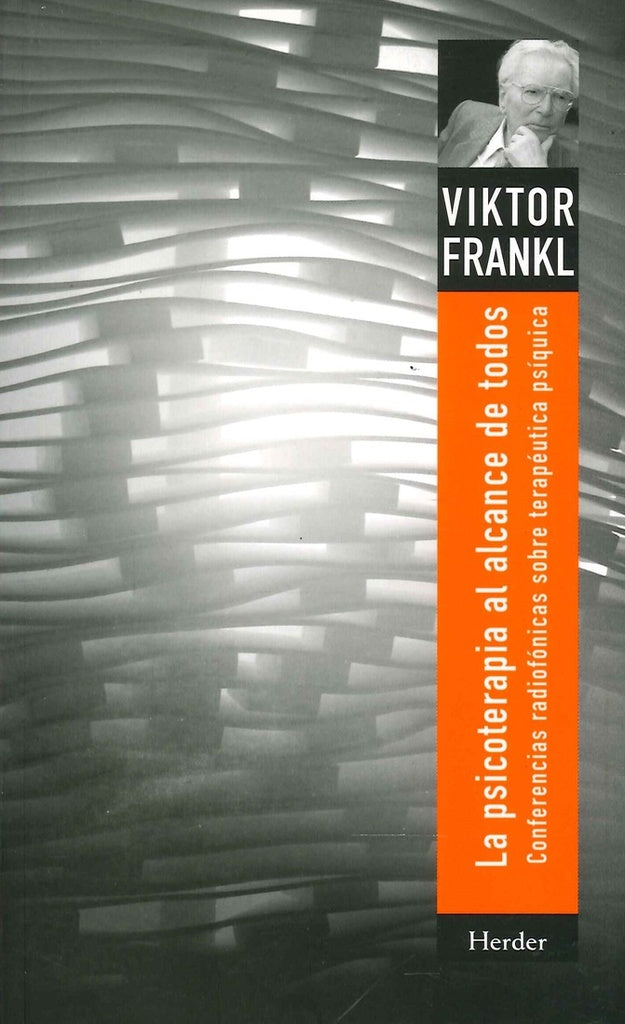 La psicoterapia al alcance de todos | VIKTOR E. FRANKL